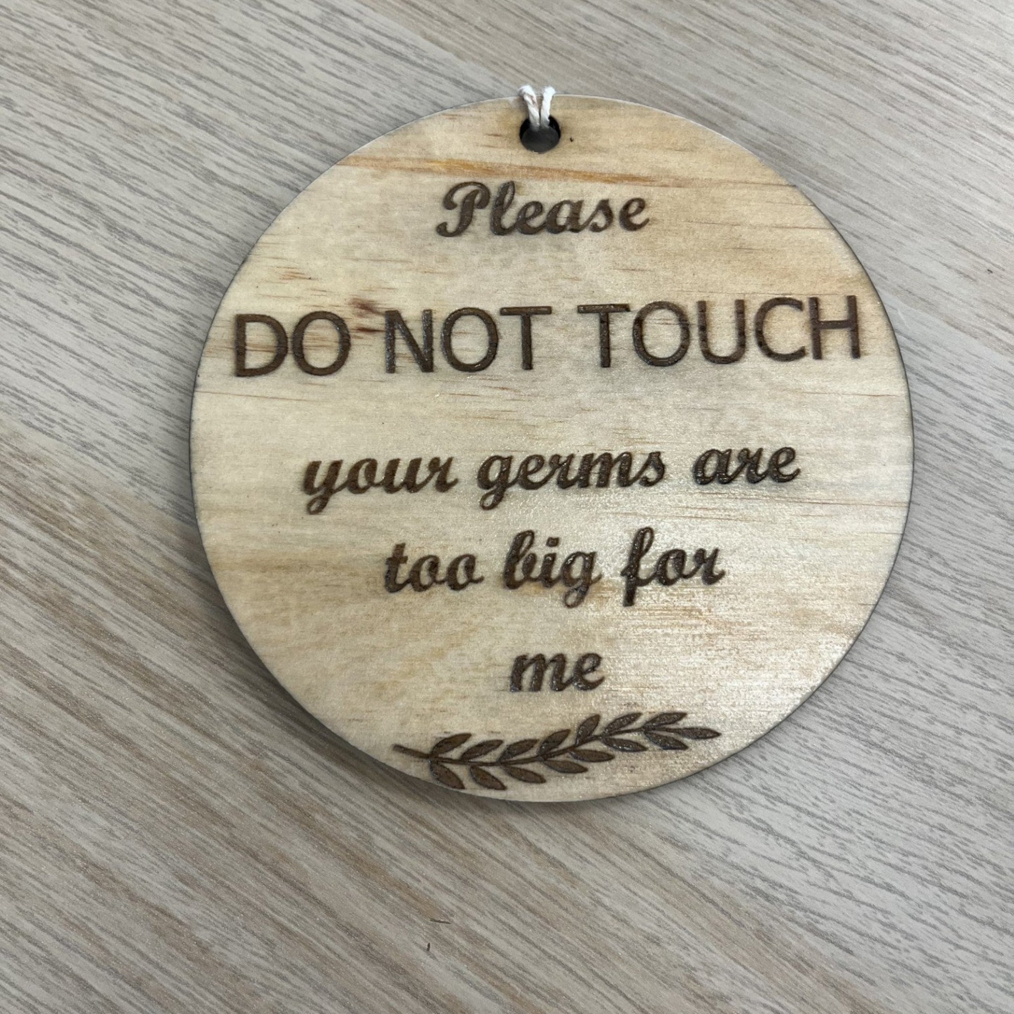 Please Don't Touch Disc- KELOLI Creations
